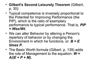 <ul><li>Gilbert's Second Leisurely Theorem  (Gilbert, p. 30):  </li></ul><ul><li>Typical competence is inversely proportio...