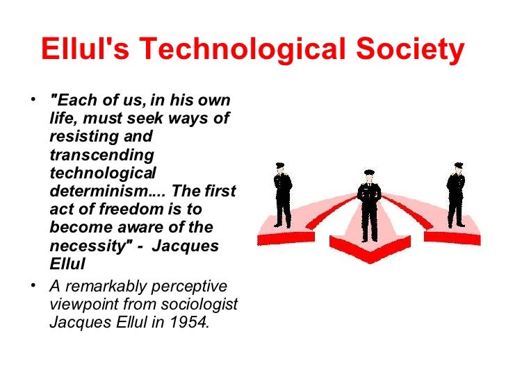 elluls-technological-society-1-728.jpg