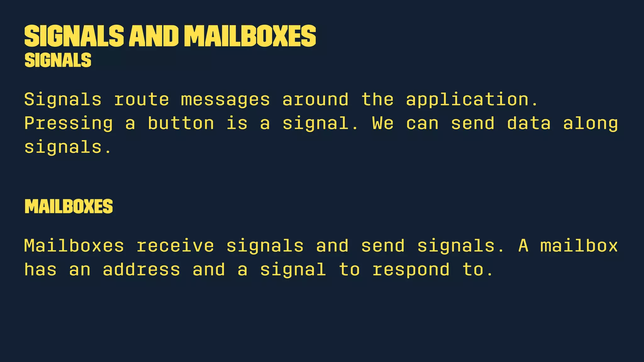 Modules
Define modules to group your code.
module Hello where
main =
-- something goes here
 