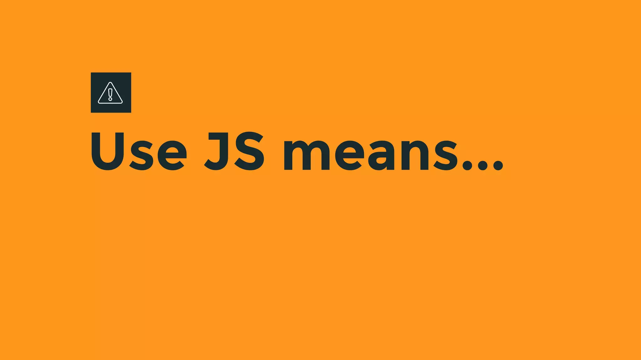 Use JS means...
 
