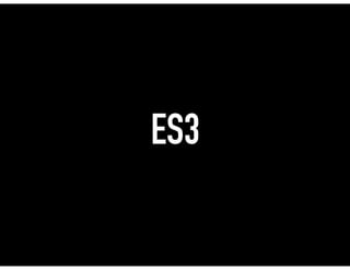 ES3
 
