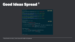 Good Ideas Spread 2
2
https://twitter.com/alex_frantic/status/651498914252648448
 