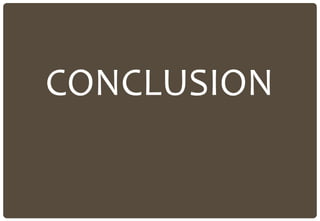 CONCLUSION
 