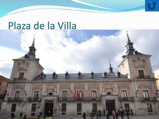 Plaza de la Villa
 