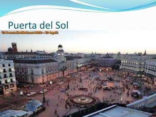 Puerta del Sol
 