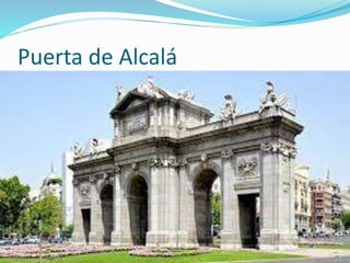 Puerta de Alcalá
 