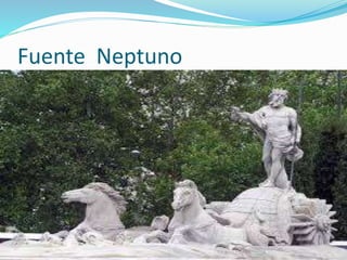 Fuente Neptuno
 