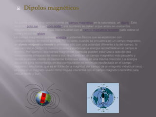    Dipolos magnéticos
 