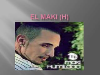 El maki (h)