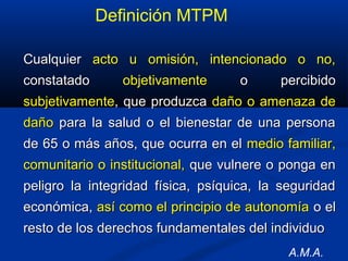 El maltrato a la persona mayor | PPT