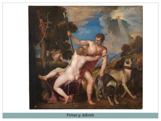 Venus y Adonis
 