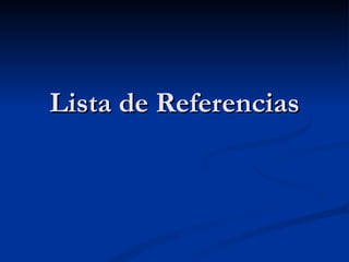 Lista de Referencias 
