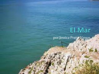 por:Jessica Pratts Vargas