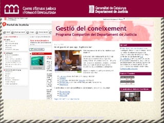 Difusió interna i externa del programa www.gencat.cat/justicia/bloc-emoderadors  http://gestioconeixement.blogspot.com   