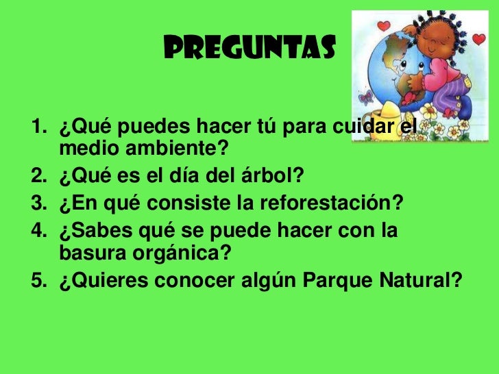 El medio ambiente
