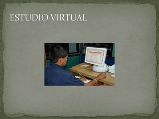ESTUDIO VIRTUAL