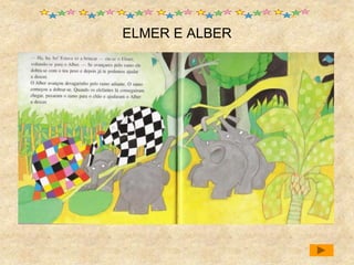 ELMER E ALBER