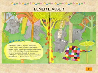 ELMER E ALBER