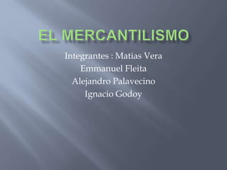 Integrantes : Matias Vera
Emmanuel Fleita
Alejandro Palavecino
Ignacio Godoy
 