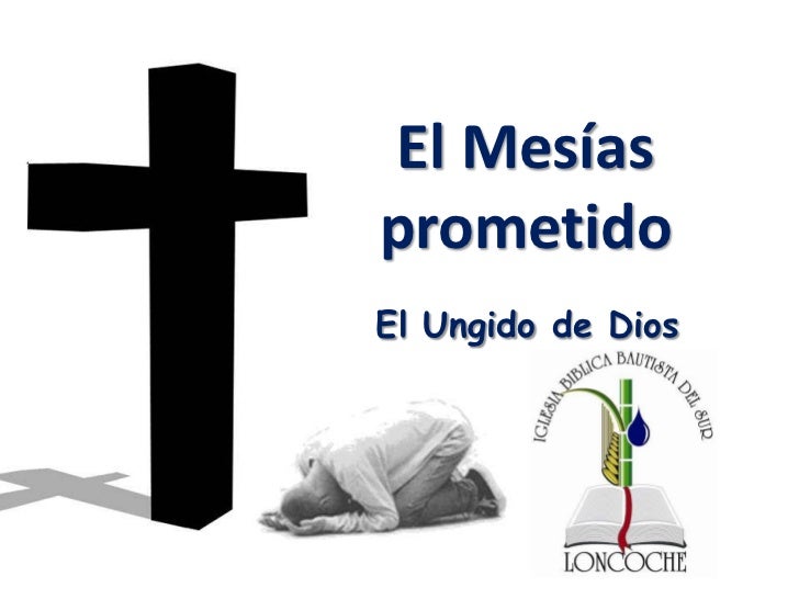 El mesías prometido El mesías prometido