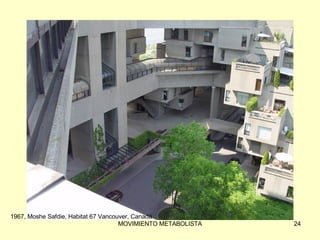 1967, Moshe Safdie, Habitat 67 Vancouver, Canadá 