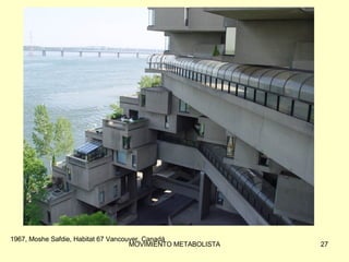 1967, Moshe Safdie, Habitat 67 Vancouver, Canadá 