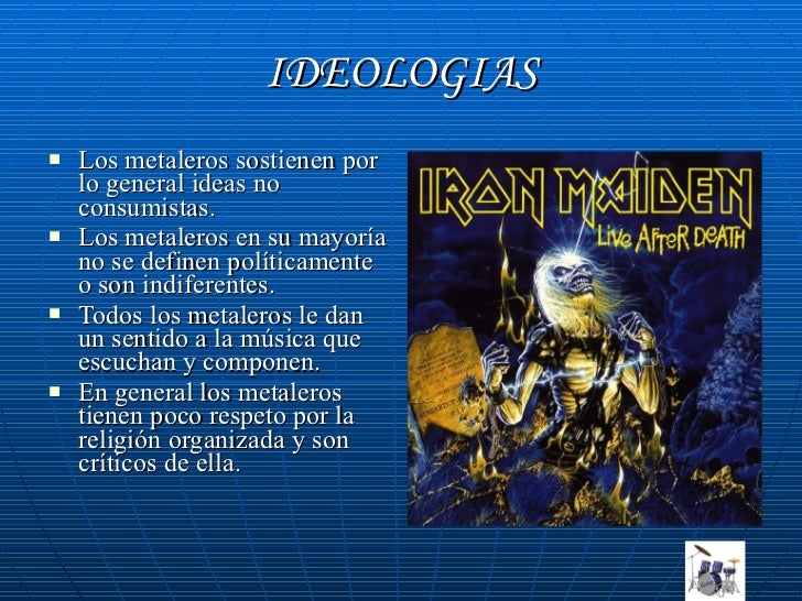 Cuál Es La Ideología De Los Metaleros