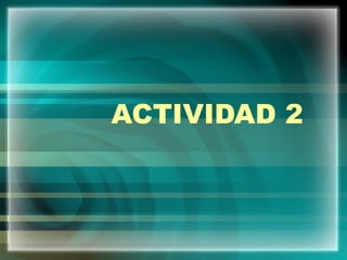 ACTIVIDAD 2 