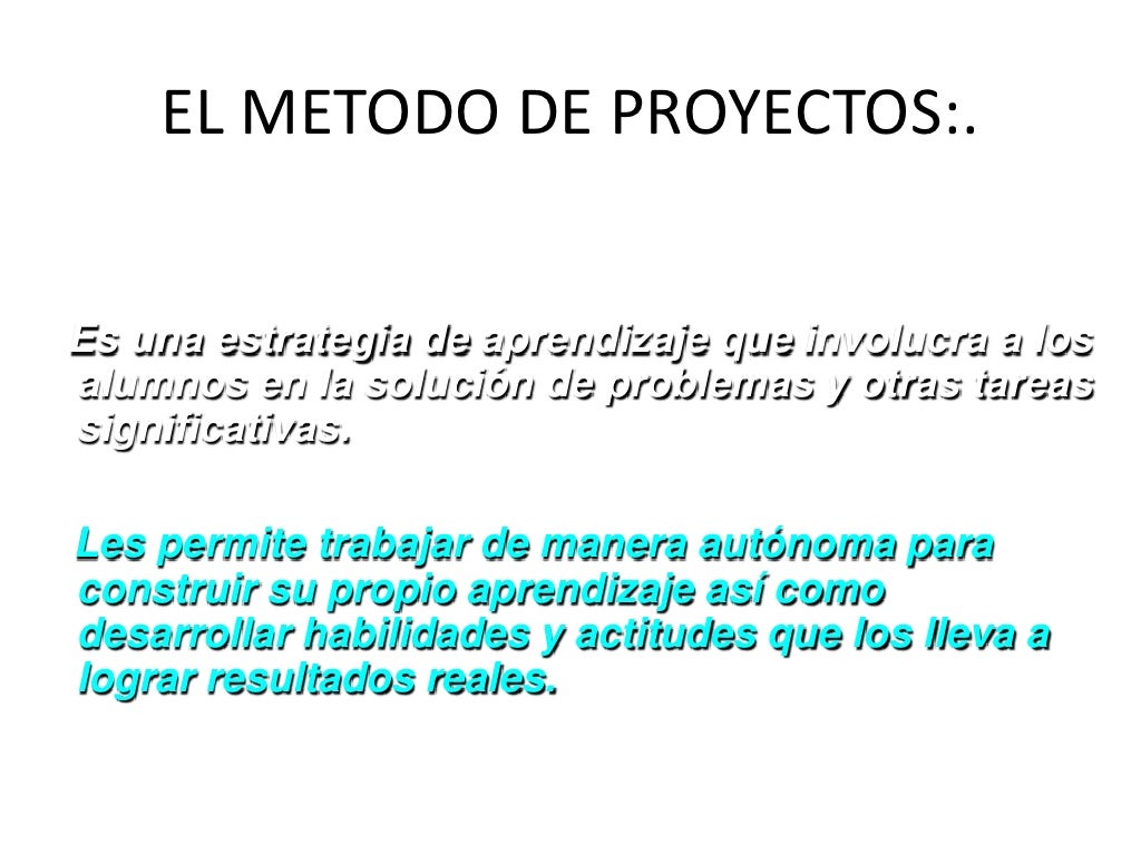 El metodo de proyectos