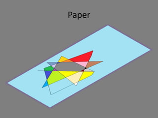 Paper
 
