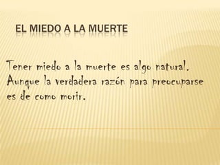El miedo a la muerte | PPTX