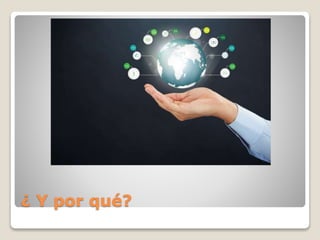 ¿ Y por qué?
 