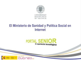 El Ministerio de Sanidad y Política Social en Internet 
