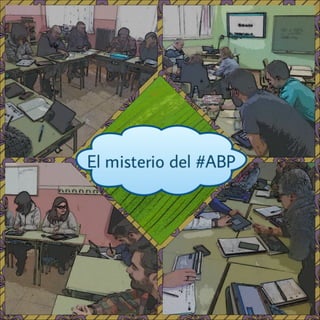 El misterio del #ABP