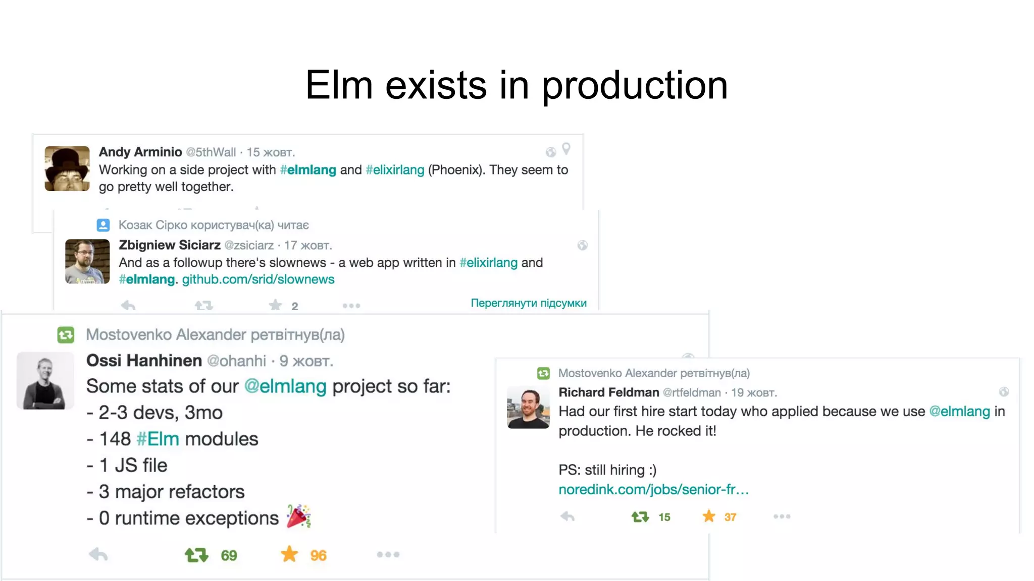 Elm exists in production
 