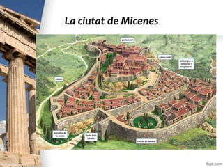 La ciutat de Micenes
 