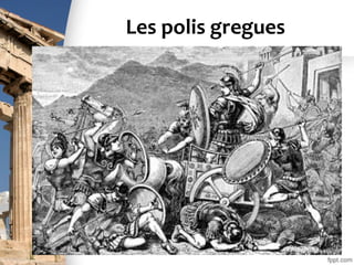Les polis gregues
• A les primeres polis hi havia un govern
oligàrquic, format per un nombre reduït
d’aristòcrates, grans propietaris agrícoles. Els
altres ciutadans podien reunir-se en assemblea,
però les seues opinions només eren escoltades.
Durant el segle VI a.C., en algunes polis es van
produir revoltes socials greus contra el poder
dels aristòcrates.
Les polis aristocràtiques
 
