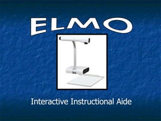 ELMO Interactive Instructional Aide 