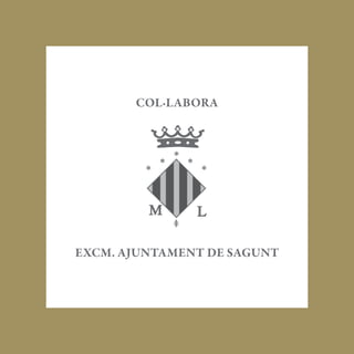 COL·LABORA




EXCM. AJUNTAMENT DE SAGUNT
 