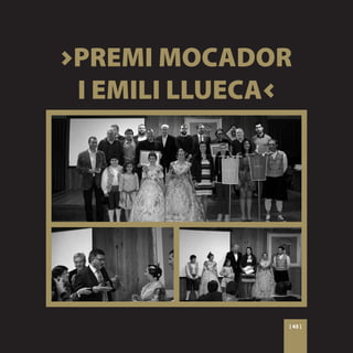 >PREMI MOCADOR
 I EMILI LLUECA<




               [ 43 ]
 