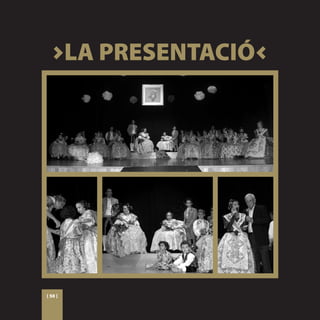 >LA PRESENTACIÓ<




[ 50 ]
 