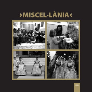 >MISCEL·LÀNIA<




                 [ 51 ]
 