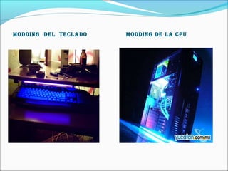 MoDDinG Del teclaDo MoDDinG De la cPu 
 