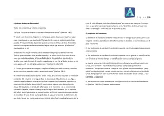 P á g i n a | 28
¿Quiénes deben ser bautizados?
Todos los creyentes, y sólo los creyentes.
"Así que, los que recibieron su palabra fueron bautizados".(Hechos 2:41)
"Y yendo por el camino,llegaron a cierta agua,y dijo el eunuco: Aquí hay agua:
¿qué impideque yo sea bautizado? Felipe dijo:Si crees de todo corazón,bien
puedes. Y respondiendo, dijo:Creo que Jesucristo es el Hijo de Dios.Y mandó a
parar el carro y descendieron ambos al agua;Felipe y el eunuco, y le bautizó".
(Hechos 8:36 al 38)
"Entonces una mujer llamada Lidia,vendedora de púrpura,de la ciudad de
Tiatira,que adoraba a Dios,estaba oyendo; y el Señor abrió el corazón de ella
para que estuviese atenta, a lo que Pablo decía.Y cuando fue bautizada,su
familia,nos rogó diciendo:Si habéis juzgado que yo sea fiel al Señor, entrad en mi
casa,y posad.Y nos obligó a quedarnos."(Hechos 16:14 al15)
"Y Crispo,principal dela sinagoga,creyó en el Señor con toda su casa;y muchos
de los corintios,oyendo, creían y eran bautizados"(Hechos 18:8).
El simbolismo del bautismo:Como vimos antes, el bautismo requiere la inmersión
completa del creyente en el agua.Esto es así porque el bautismo es una figura
simbólicadela identificación espiritual del creyente con la muerte, sepultura y
resurrección del Señor Jesucristo.El bautismo en agua es una demostración
visual del bautismo en Cristo.(Ya efectuado en el momento de la conversión).
Exhibe al creyente, siendo sumergido en las aguas dela muerte. (En la persona
del Señor Jesús) y presenta, al nuevo hombre en Cristo,levantándosepara andar
en novedad de vida.Al ser sumergido bajo el agua,el creyente da testimonio de
que todo lo que era como pecaminoso hijo de Adán, fue llevado a la muerte en la
cruz. Al salir del agua,está manifestando que "ya no vivo yo, mas vive Cristo en
mí, y lo que ahora vivo en la carne,lo vivo en la fe del Hijo de Dios,el cual me
amó y se entregó a sí mismo por mí (Gálatas 2:20).
El propósito del bautismo:
1) Obedecer el mandato del Señor: El bautismo no otorga la salvación,pero cada
creyente recibela aprobación del Señor cuando le obedece en su mandato, con el
gozo resultante.
2) Dar testimonio de la identificación del creyente con Cristo,según lo examinado
anteriormente.
3) Dar testimonio de la identificación del creyente con la Iglesia.La identificación
con Cristo es al mismo tiempo la identificación con su cuerpo,la Iglesia.
La muerte y resurrección con Cristo no sólo se refieren a la unión personal con
Cristo,sino también a la unidad con su cuerpo, compuesto por muchos
miembros. "Porque así como el cuerpo es uno, y tiene muchos miembros, pero
todos los miembros del cuerpo, siendo muchos, son un solo cuerpo, así también
Cristo.Porque por un solo Espíritu fuimos todos bautizados en un cuerpo..." (1ª
Corintios.12:12 al 13)
4) Ser reconocido como miembro de una iglesia local,en función de lo anterior.
En (Hechos 2:41 al 42) leemos textualmente:
 