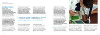 170
El modelo CEIBAL
Nuevas tendencias para el aprendizaje
171
Las desigualdades se trasladan,
asimismo,a la educación.Si bien se
han logrado mejoras importantes,el
analfabetismo sigue presente en la
región,exhibiendo altos niveles de
desigualdad.Mientras países como
Guatemala o Nicaragua aún poseen
tasas de analfabetismo superiores
al 20%,y otros como Honduras y El
Salvador detentan tasas superiores
al 15%,Argentina,Chile y Uruguay
cuentan con tasas inferiores al 5%.A su
vez,mientras que en Argentina,Chile,
Cuba y Perú la tasa de graduación en
el nivel secundario supera el 60%,en
Guatemala,Honduras y Nicaragua este
porcentaje no llega al 30% (SITEAL,
2010).Los principales problemas
educativos de la región siguen siendo la
deserción y la repitencia.
¿Qué pasa con la escuela y las TIC?
Las TIC están cambiando el mundo,las
escuelas y las relaciones.Aprendemos
en todos lados y en todo momento,y
más si estamos juntos.Los estudiantes
no son los mismos y sus hábitos cultu-
rales han cambiado.La cultura digital
está cambiando los modos de lectura y
escritura,al punto que no es suficiente
leer y escribir para estar alfabetiza-
do.Frente a esto,¿habilita la escuela
oportunidades para que los estudiantes
El sentido de la integración
de las TIC en la educación de
América Latina
Frente al ingreso masivo de
computadoras en las aulas
latinoamericanas surgen algunos
interrogantes que considero importante
compartir.¿Cuál es el sentido de la
inversión -tanto financiera como
de recursos humanos- que realizan
los gobiernos de la Región? ¿Cómo
ayudará la tecnología a lograr
que los estudiantes aprendan
mejor y los docentes enseñen más
significativamente? ¿Es la tecnología,
soporte de la vieja pedagogía o motor
del cambio pedagógico? ¿Cuáles
son los principales desafíos que se le
presentan a la institución educativa
para dar cuenta de las expectativas
y necesidades de los estudiantes
hoy? ¿Qué respuestas políticas e
institucionales son indispensables
para generar un proyecto TIC inclusivo,
democrático y con justicia social en los
sistemas educativos de América Latina?
Para responder estas preguntas es
importante caracterizar el contexto
en el cual las Tecnologías de la
Información y la Comunicación (TIC)
impactan y modifican ámbitos sociales,
económicos y culturales.La vida de
los niños y jóvenes está atravesada
por los medios y las tecnologías.Sin
embargo,las TIC no están al alcance de
todos.América Latina es un territorio
heterogéneo y desigual.Muchos
jóvenes y niños acceden al mundo de
los llamados nativos digitales,mientras
que otros no lo hacen o lo hacen
limitadamente.Los mundos sociales
y mediáticos de los niños son cada
vez más desiguales.Las diferencias
en los niveles de ingreso hacen que
los niños y jóvenes provenientes de
sectores más ricos adopten equipos
tecnológicos más nuevos y tengan
mayores oportunidades para el uso.
La brecha digital tiene que ver con la
calidad del equipo y las conexiones,
pero sobre todo con el capital cultural y
las habilidades para usarlo.
A su vez,esta brecha es correlato de
otras desigualdades provenientes
de ámbitos económico-sociales.Los
últimos datos del Panorama Social
de América Latina 2010 (CEPAL,2010)
señalan índices de pobreza e indigencia
del 33% y 13%,respectivamente.
produzcan conocimiento relevante,sean
autónomos,discriminen fuentes confia-
bles,trabajen con otros o usen la infor-
mación democráticamente? La escuela
tradicional no fue pensada para enseñar
a ser ciudadano de la Sociedad del Co-
nocimiento sin sentirse náufrago.
¿Cuáles son los principales desafíos que se le presentan
a la institución educativa para dar cuenta de las
expectativas y necesidades de los estudiantes hoy?
 