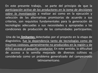Habilidad de estudiar los factores sociales en un escenario naturalRealidad dinámica