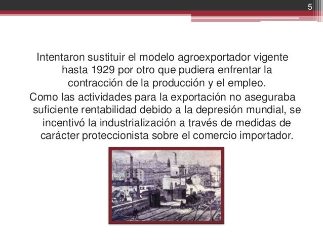 El modelo de sustitución de importaciones