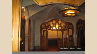 Casa Batlló - Antoni Gaudí
 