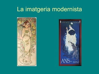 La imatgeria modernista 