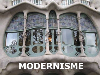 MODERNISME 